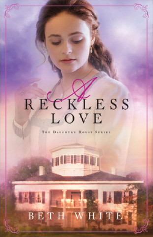 Book Reckless Love Beth White