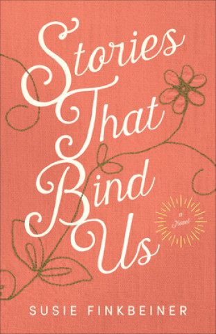 Livro Stories That Bind Us Susie Finkbeiner