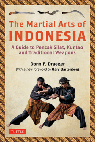 Kniha Martial Arts of Indonesia Gary Nathan Gartenberg