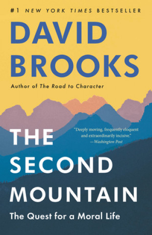 Kniha Second Mountain DAVID BROOKS