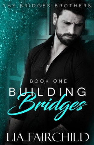 Buch Building Bridges Lia Fairchild
