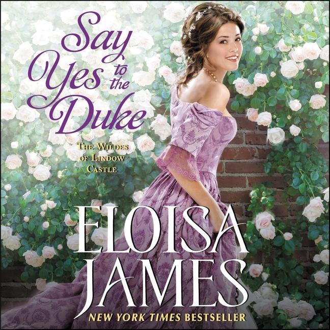Digital Say Yes to the Duke: The Wildes of Lindow Castle 
