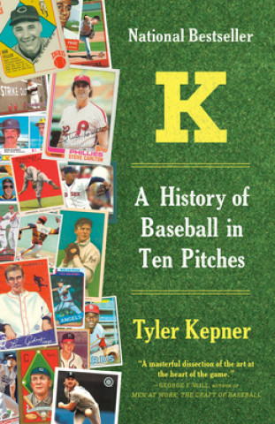 Könyv K: A History of Baseball in Ten Pitches 