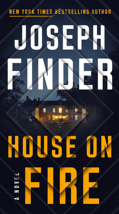 Knjiga House on Fire JOSEPH FINDER