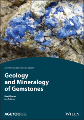 Kniha Geology and Mineralogy of Gemstones Lee A. Groat