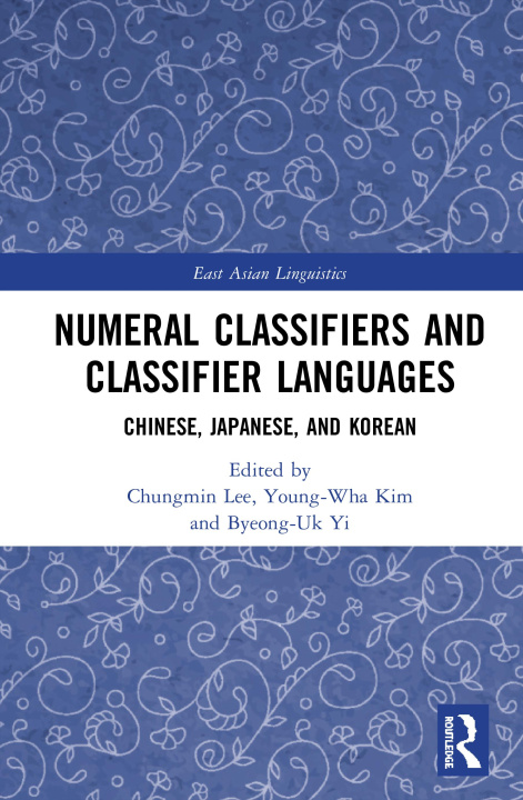 Book Numeral Classifiers and Classifier Languages YOUNG-WHA KIM