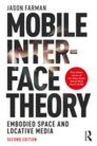 Knjiga Mobile Interface Theory JASON FARMAN