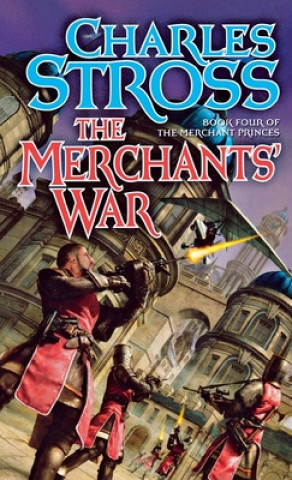 Knjiga Merchants' War Charles Stross