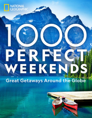 Carte 1,000 Perfect Weekends NATIONAL GEOGRAPHIC