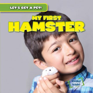 Knjiga My First Hamster Joan Stoltman