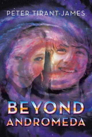 Knjiga Beyond Andromeda Peter Tirant-James