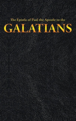 Kniha Epistle of Paul the Apostle to the GALATIANS King James