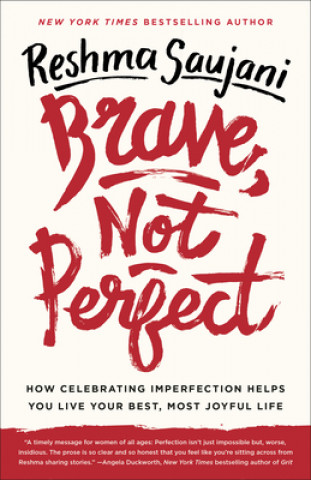 Kniha Brave, Not Perfect RESHMA SAUJANI