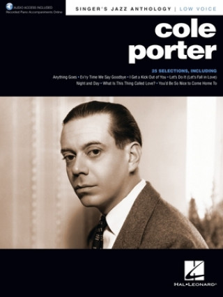 Książka Cole Porter - Singer's Jazz Anthology Low Voice Edition with Recorded Piano Accompaniments: Singer's Jazz Anthology - Low Voice with Recorded Piano Ac 