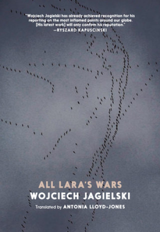 Kniha All Lara's Wars WOJCIECH JAGIELSKI