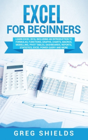 Knjiga Excel for beginners Greg Shields