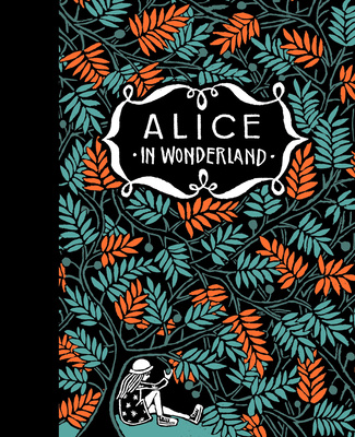 Kniha Alice's Adventures in Wonderland & Through the Looking-Glass Lewis Carroll