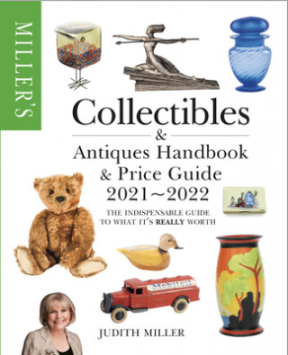 Könyv Miller's Collectibles Handbook & Price Guide 2021-2022: The Indispensable Guide to What It's Really Worth 