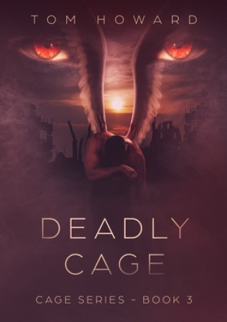 Knjiga Deadly Cage Tom Howard
