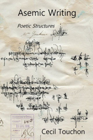 Kniha Asemic Writing - Poetic Structures 