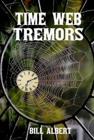 Boek Time Web Tremors Bill Albert