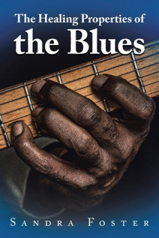 Kniha Healing Properties of the Blues 