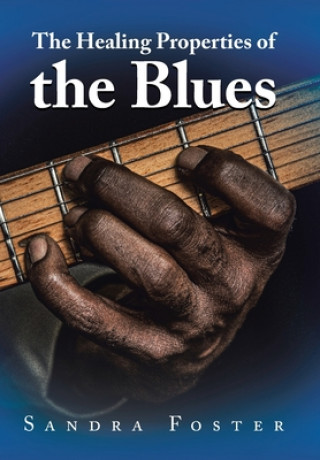 Carte Healing Properties of the Blues 