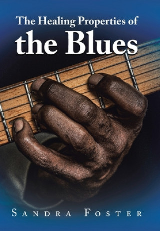 Kniha Healing Properties of the Blues 