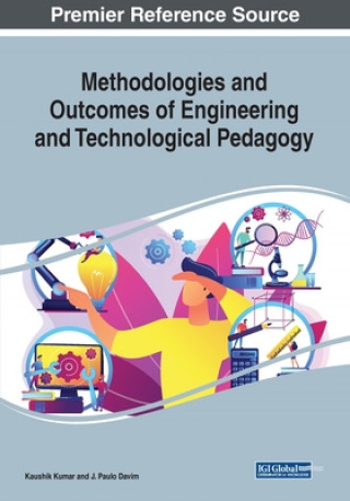 Buch Methodologies and Outcomes of Engineering and Technological Pedagogy KUMAR   DAVIM