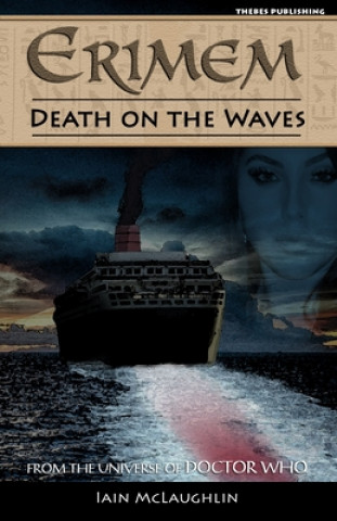 Knjiga Erimem - Death on the Waves Iain McLaughlin
