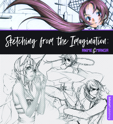 Książka Sketching from the Imagination: Anime & Manga 