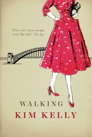 Knjiga Walking Kim Kelly