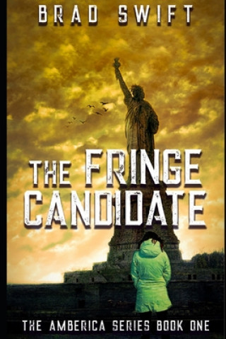 Kniha The Fringe Candidate 