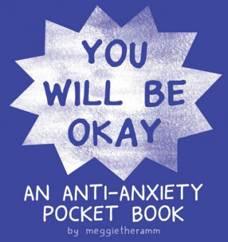 Książka You Will Be Ok: An Anti-Anxiety Pocket Book 