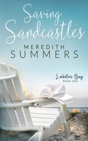 Knjiga Saving Sandcastles Meredith Summers