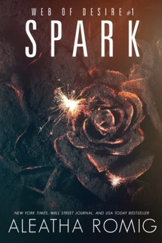 Knjiga Spark Aleatha Romig