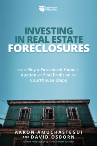 Libro Bidding to Buy: A Step-By-Step Guide to Investing in Real Estate Foreclosures Aaron Amuchastegui