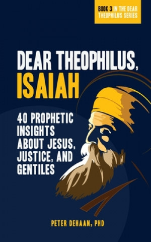 Książka Dear Theophilus, Isaiah 