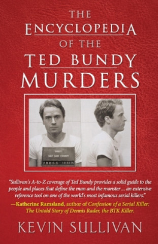 Книга Encyclopedia Of The Ted Bundy Murders 