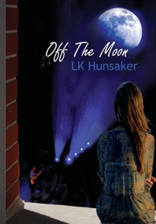 Knjiga Off The Moon Lk Hunsaker