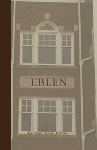 Knjiga Eblen Madeleine Lavoie