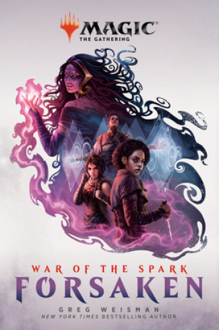 Książka War of the Spark: Forsaken (Magic: The Gathering) GREG WEISMAN