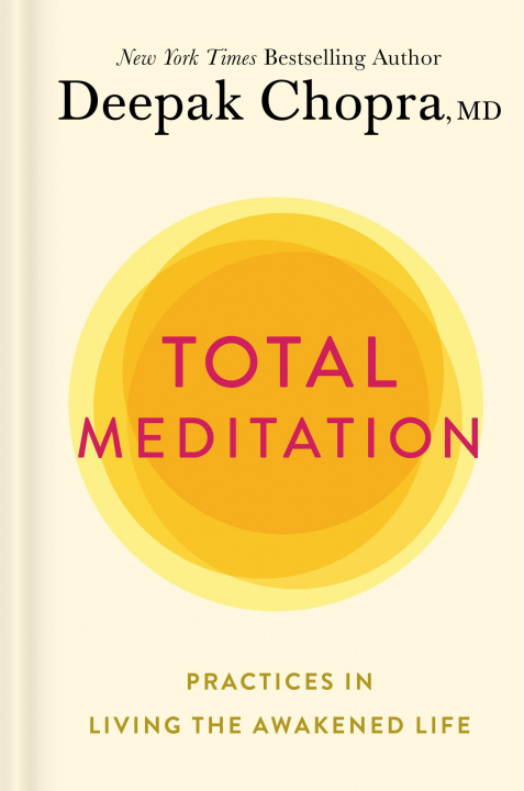 Kniha Total Meditation Deepak Chopra