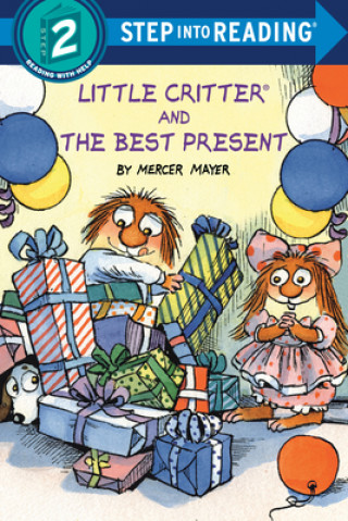 Carte Little Critter and the Best Present MERCER MAYER