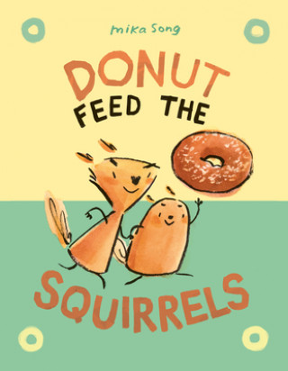 Книга Donut Feed the Squirrels MIKA SONG