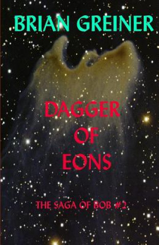 Knjiga Dagger of Eons Brian Greiner