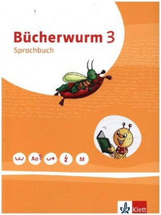 Knjiga Bücherwurm Sprachbuch 3. Ausgabe für Berlin, Brandenburg, Mecklenburg-Vorpommern, Sachsen, Sachsen-Anhalt, Thüringen 