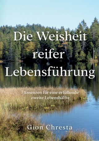 Book Die Weisheit reifer Lebensführung 