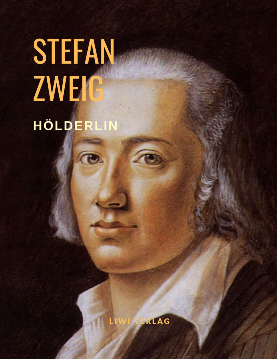 Knjiga Hölderlin ZWEIG STEFAN