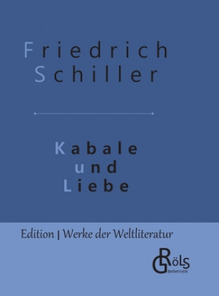 Buch Kabale und Liebe Redaktion Gröls-Verlag